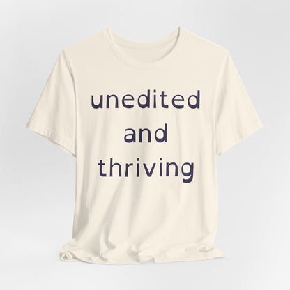 Unedited & Thriving