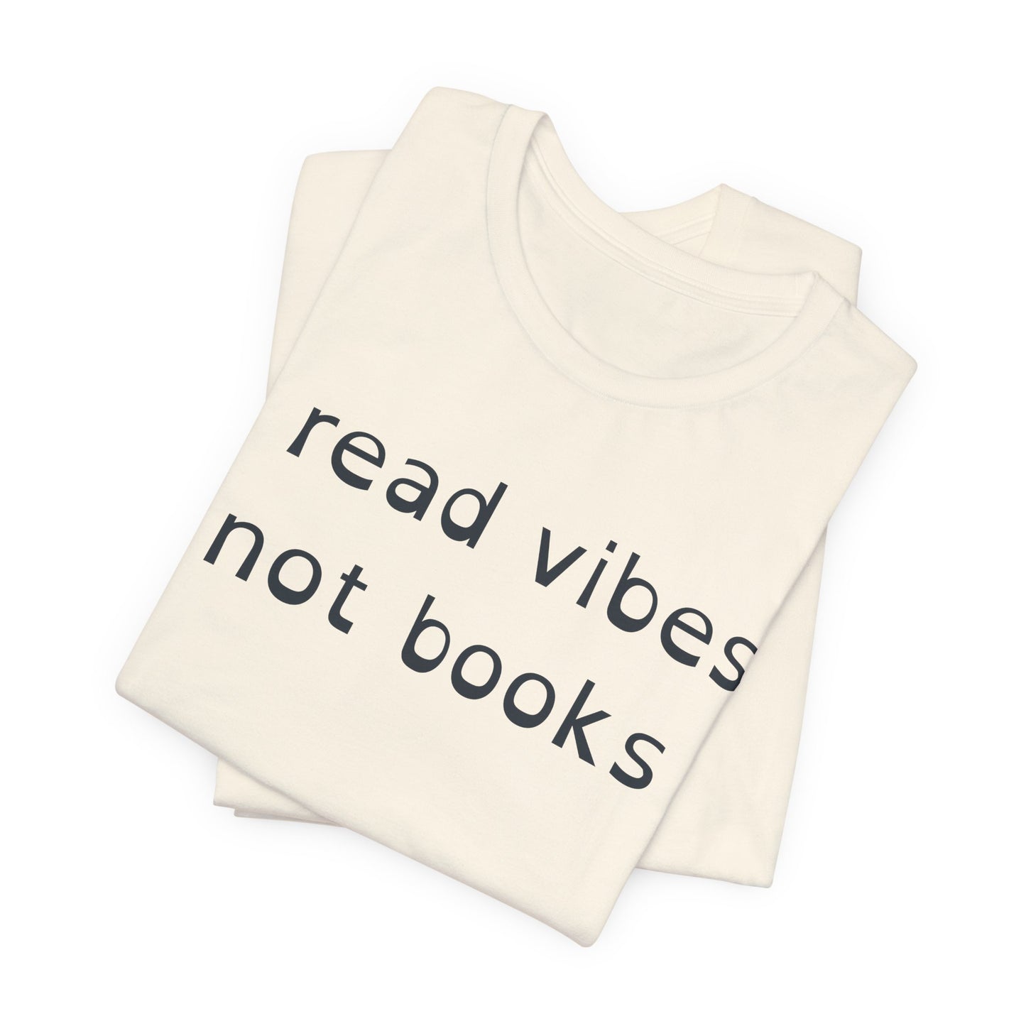 I Read Vibes Not Books