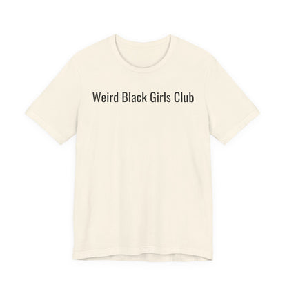 Weird Black Girls Club