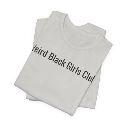 Weird Black Girls Club