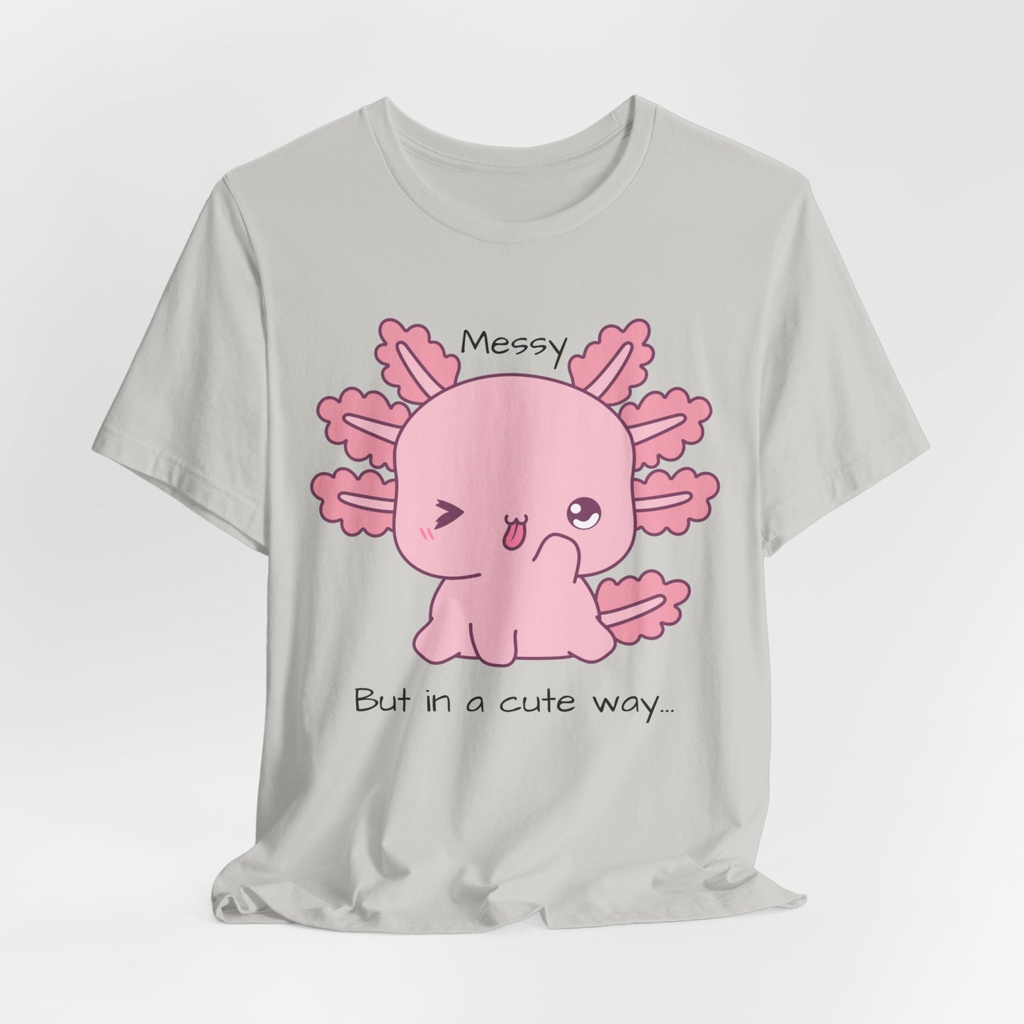 Messy But In A Cute Way