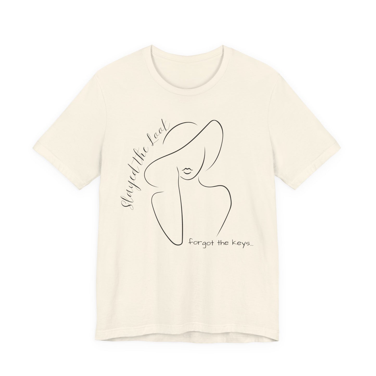 Slayed The Look, Forgot The Keys