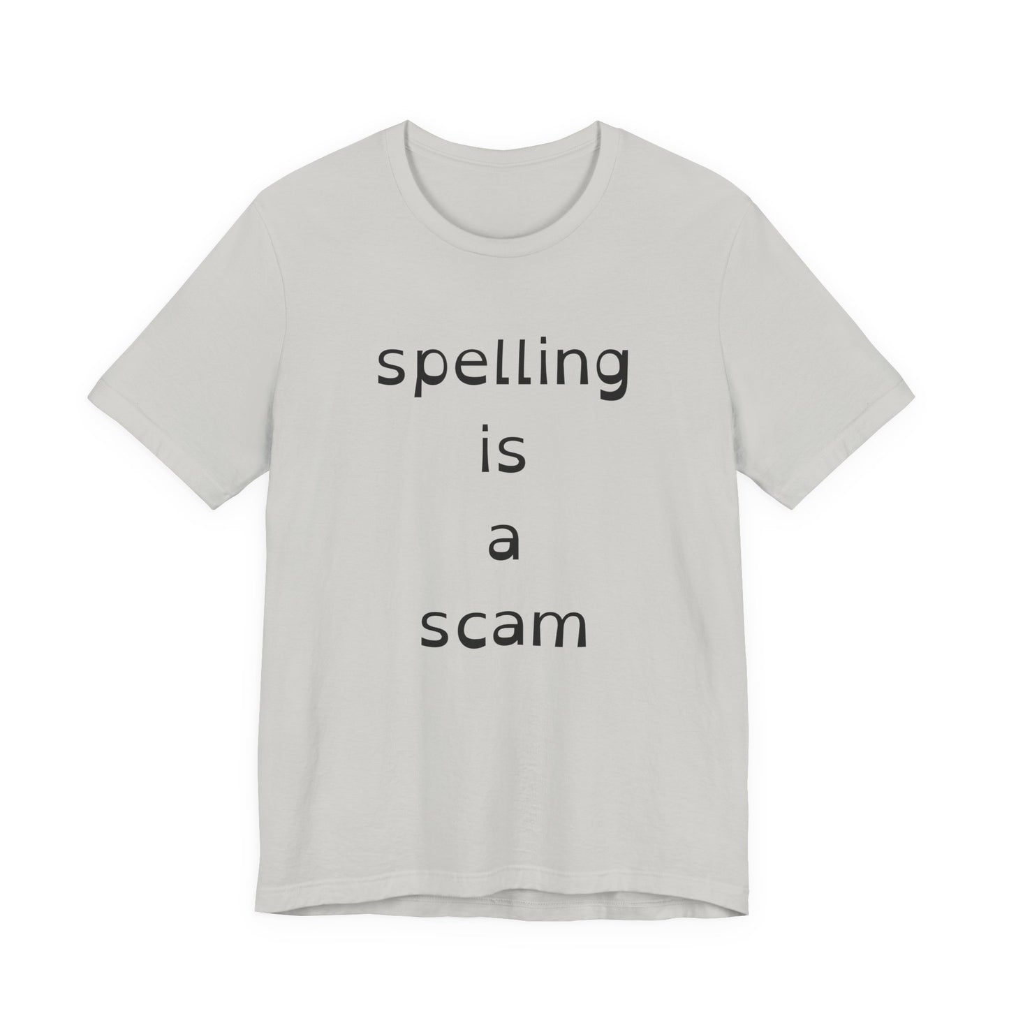 Spelling Is A Scam