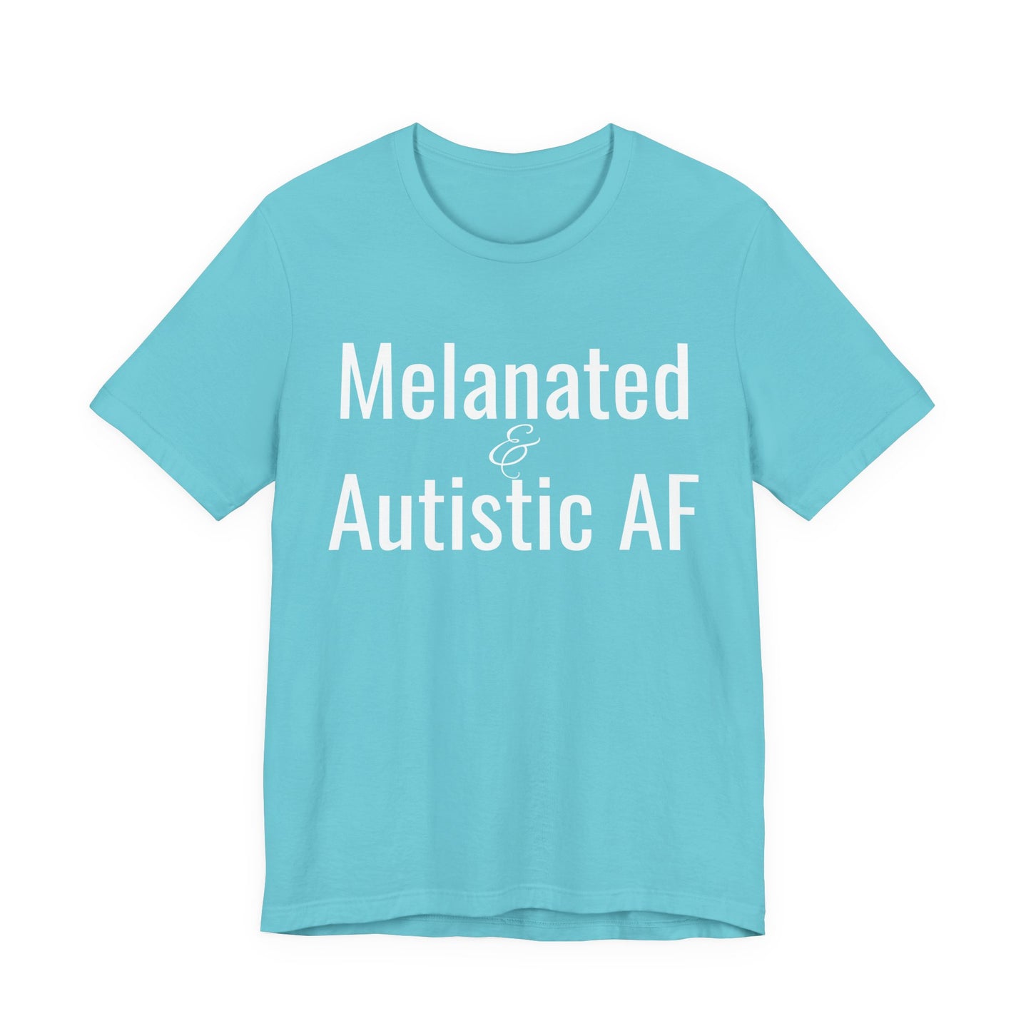 Melanated & Autistic AF