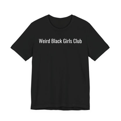 Weird Black Girls Club