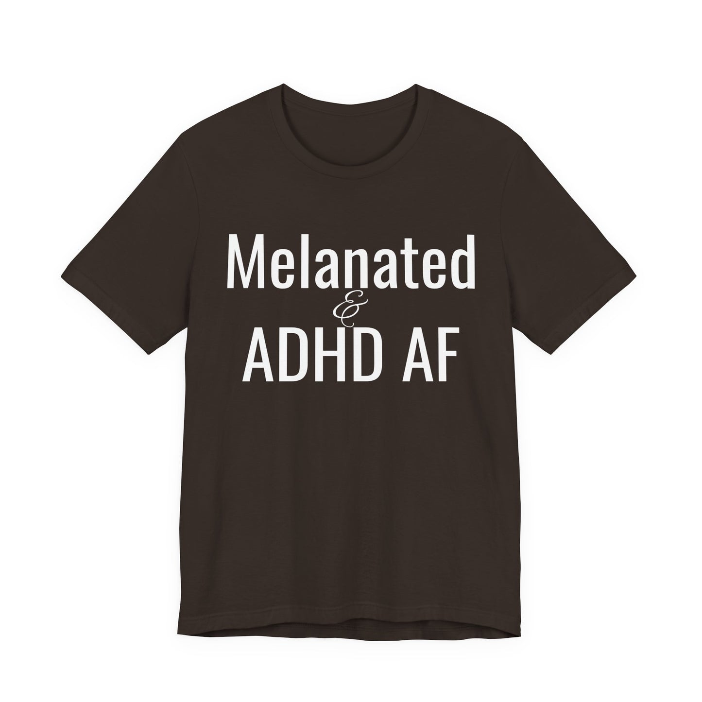 Melanated & ADHD AF