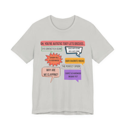 Oh, You're Autistic Too?