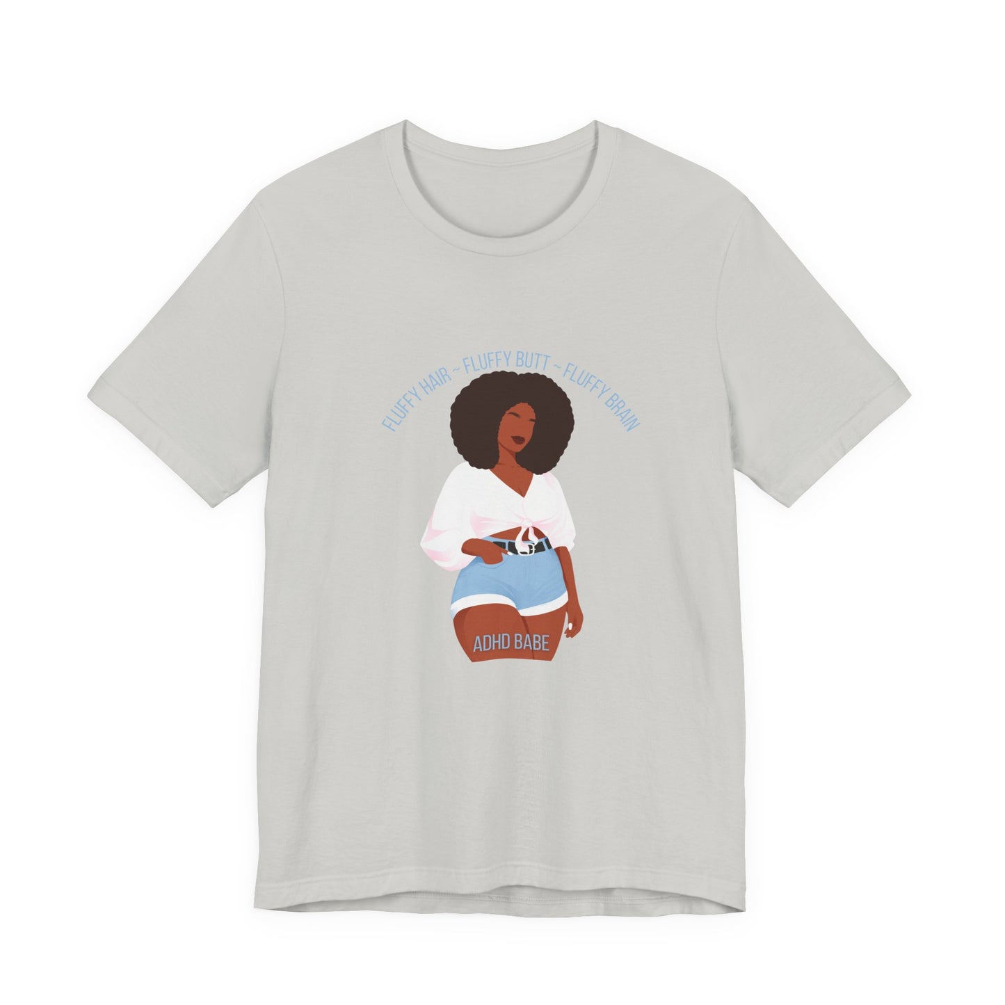 Fluffy Hair, Fluffy Butt, Fluffy Brain