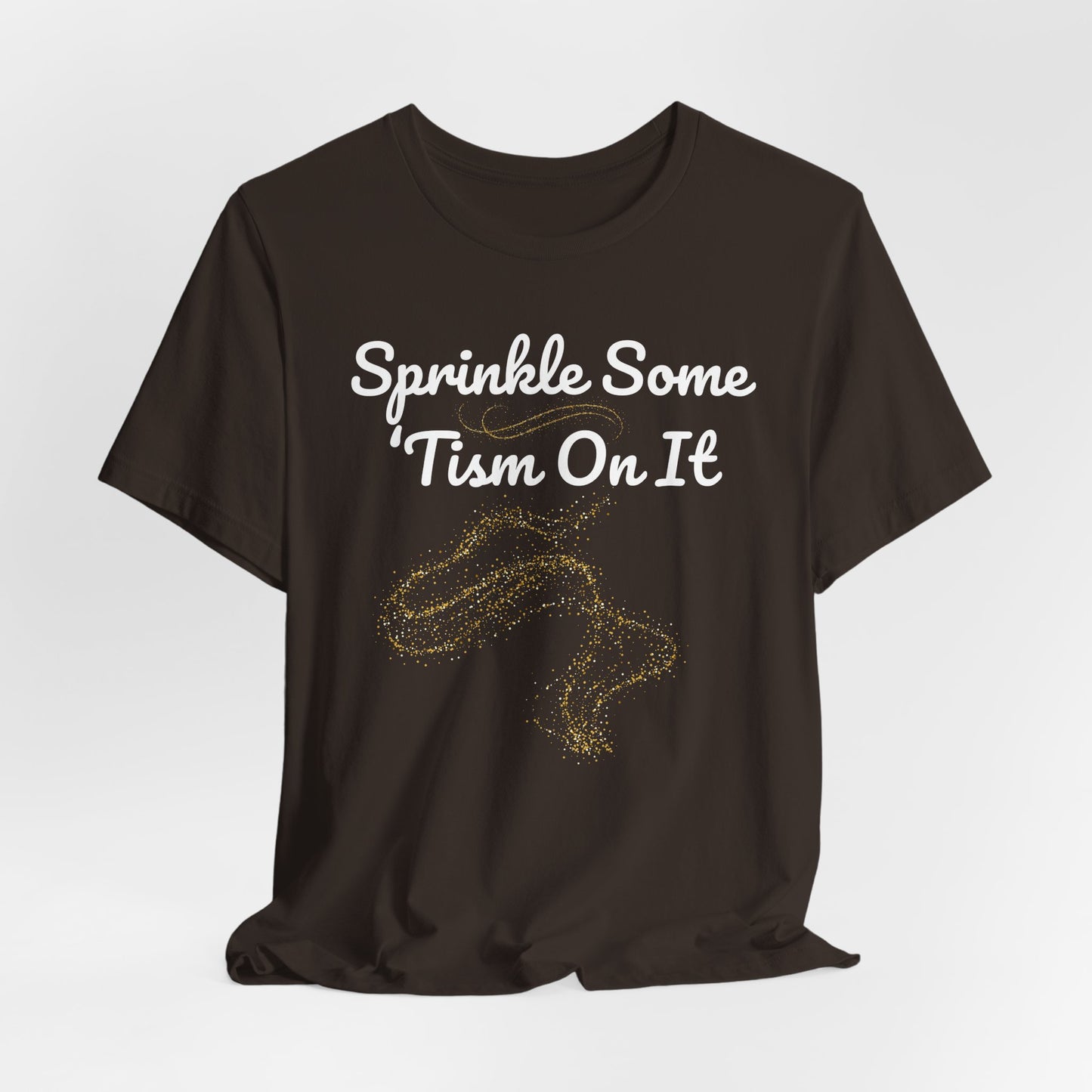 Sprinkle Some 'Tism On It Graphic Tee