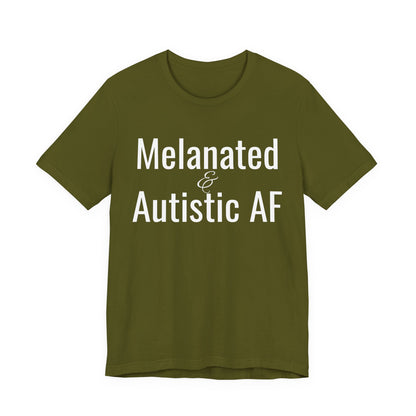 Melanated & Autistic AF