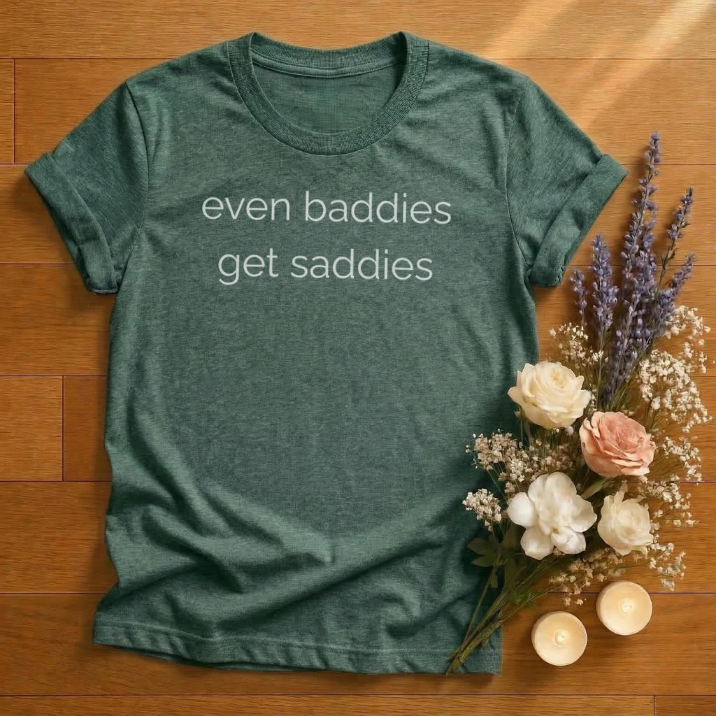 https://wescale-cdn.com/generated-mockups/666ffdf4-3d69-46d2-92d6-f61d0e656fc2/ccf916bf-38f3-4a62-a2bd-96643d4f447d/15d2b2ae-2553-4aa7-aeaf-7a3c6d328e3b_designs/even_baddies_get_saddies_white_1774639633035_n5d13t.png_1774639635504.webp