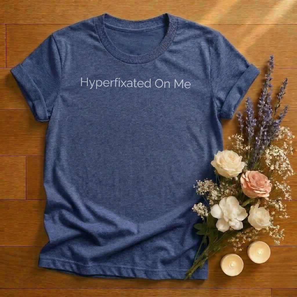 https://wescale-cdn.com/generated-mockups/666ffdf4-3d69-46d2-92d6-f61d0e656fc2/b4d99c63-6a18-4b0c-a619-bae513c795c1/e144645b-b7d3-44e9-8c72-7c5860084014_designs/hyperfixated_on_me_white_1774626371572_atvfnk.png_1774626375076.webp